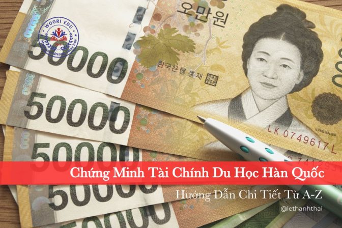 Chứng Minh Tài Chính Du Học Hàn Quốc 2025