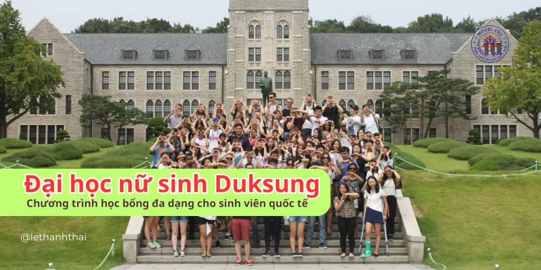 Khám Phá Đại Học Nữ Sinh Duksung Cùng Trung Tâm Du Học Woori thực hiện ước mơ Du Học Hàn Quốc Quảng Bình