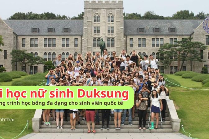 Khám Phá Đại Học Nữ Sinh Duksung Cùng Trung Tâm Du Học Woori thực hiện ước mơ Du Học Hàn Quốc Quảng Bình