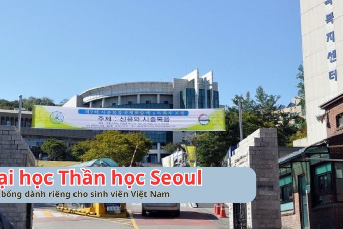 Du Học Hàn Quốc Quảng Bình: Cơ Hội Tại Đại Học Thần Học Seoul Cùng Trung Tâm Du Học Woori